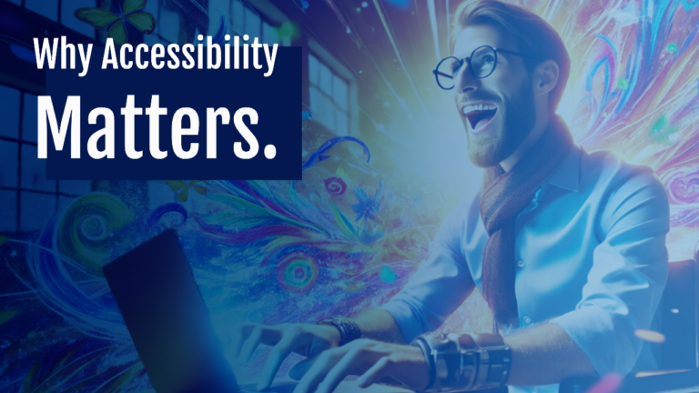 WCAG Website Guidelines: Why Accessibility Matters